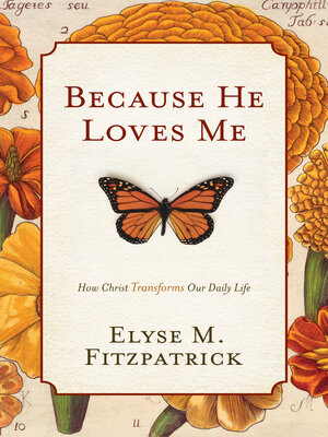 cover image of Because He Loves Me
